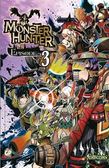 Monster Hunter Episode. Vol. 3 - Ryota Fuse, Monhanbu - Libro GP Manga 2012 | Libraccio.it