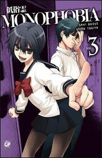 Monophobia. Vol. 3 - Saki Okuse, Seigo Tokiya - Libro GP Manga 2012 | Libraccio.it