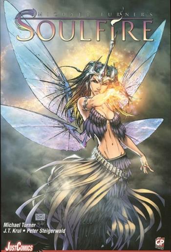 Soulfire. Vol. 2 - Michael Turner, J. T. Krul - Libro GP Manga 2012 | Libraccio.it