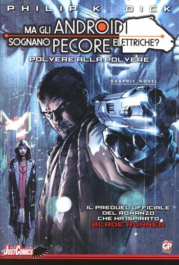 Blade Runner. Polvere alla polvere. Vol. 1 - Philip K. Dick, Tony Parker - Libro GP Manga 2012 | Libraccio.it