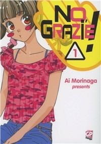 No grazie - Ai Moringa - Libro GP Manga 2012 | Libraccio.it