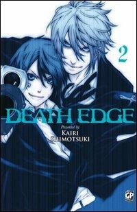 Death Edge. Vol. 2 - Kairi Shimotsuki - Libro GP Manga 2012 | Libraccio.it