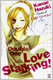 Love stalking