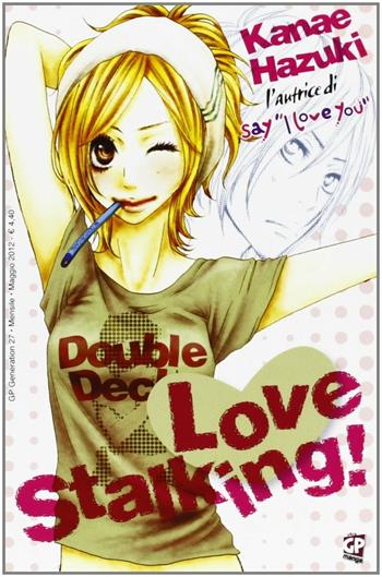 Love stalking - Kanae Hazuki - Libro GP Manga 2012 | Libraccio.it