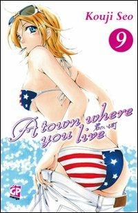 A town where you live. Vol. 9 - Kouji Seo - Libro GP Manga 2012 | Libraccio.it