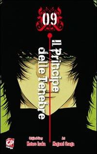 Il principe delle tenebre. Vol. 9 - Kotaro Isaka, Megumi Osuga - Libro GP Manga 2012 | Libraccio.it
