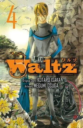 Waltz. Vol. 4 - Kotaro Isaka, Megumi Osuga - Libro GP Manga 2012 | Libraccio.it