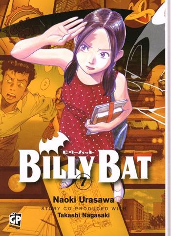 Billy Bat. Vol. 7 - Naoki Urasawa, Takashi Nagasaki - Libro GP Manga 2012, Billy Bat | Libraccio.it