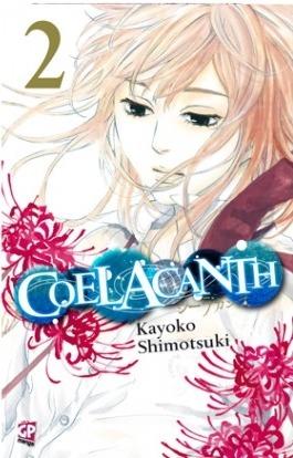 Coelacanth. Vol. 2 - Kayoko Shimotsuki - Libro GP Manga 2012 | Libraccio.it