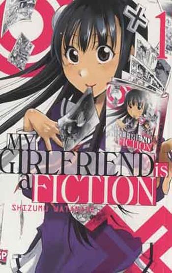 My girlfriend is a fiction. Vol. 1 - Shizumu Watanabe - Libro GP Manga 2012 | Libraccio.it
