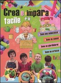 Crea e impara facile  - Libro Canguro 2010 | Libraccio.it