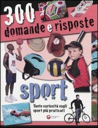 Trecento domande e risposte. Sport  - Libro Canguro 2010 | Libraccio.it