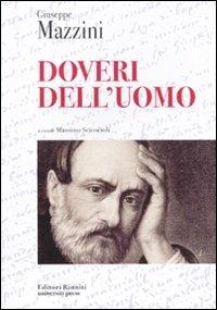 Dei doveri dell'uomo - Giuseppe Mazzini - Libro Editori Riuniti Univ. Press 2011 | Libraccio.it