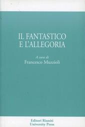 Il fantastico e l'allegorico