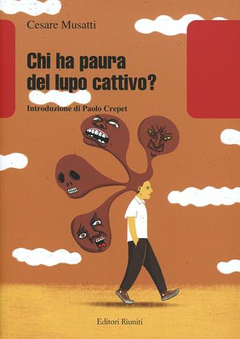 Chi ha paura del lupo cattivo? - Cesare L. Musatti - Libro Editori Riuniti Univ. Press 2014 | Libraccio.it