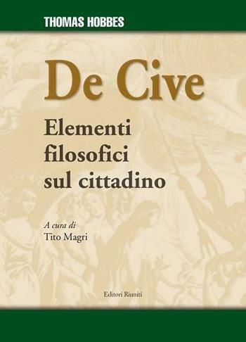 De cive - Thomas Hobbes - Libro Editori Riuniti Univ. Press 2014, Saggi. Storia e letteratura | Libraccio.it