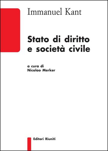 Stato di diritto e società civile - Immanuel Kant - Libro Editori Riuniti Univ. Press 2015 | Libraccio.it
