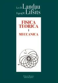 Fisica teorica. Vol. 1: Meccanica. - Lev D. Landau, Evgenij M. Lifsits - Libro Editori Riuniti Univ. Press 2010 | Libraccio.it