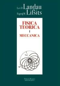Fisica teorica. Vol. 1: Meccanica - Lev D. Landau, Evgenij M. Lifsits - Libro Editori Riuniti Univ. Press 2010 | Libraccio.it
