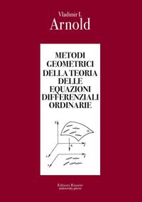 Metodi geometrici della teoria delle equazioni differenziali ordinarie - Vladimir I. Arnold - Libro Editori Riuniti Univ. Press 2011 | Libraccio.it