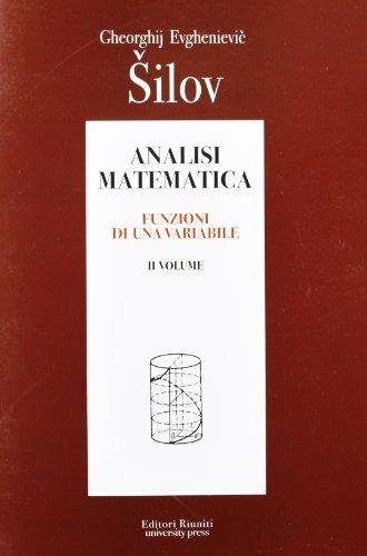 Analisi matematica. Vol. 2 - Georgij Evgen'evic Šilov - Libro Editori Riuniti Univ. Press 2011 | Libraccio.it