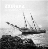 Asinara. L'album di un fotografo del '900 residente nell'isola. Ediz. illustrata - Guglielmo Massidda - Libro Mare Nostrum 2011, I graniti | Libraccio.it