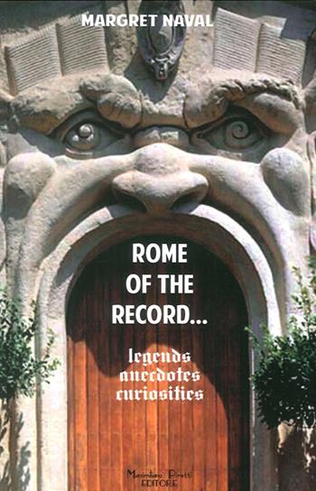 Rome off the record - Margherita Naval - Libro Massimiliano Piretti Editore 2013 | Libraccio.it