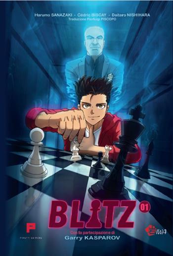 Blitz. Vol. 1 - Cédric Biscay - Libro Massimiliano Piretti Editore 2023 | Libraccio.it
