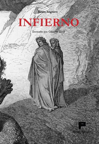 Infierno. Ilustrado por Gustave Doré. Ediz. integrale - Dante Alighieri - Libro Massimiliano Piretti Editore 2025 | Libraccio.it