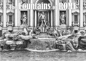 The fountains of Rome - Giovanni Battista Falda, Giovanni Francesco Venturini - Libro Massimiliano Piretti Editore 2026 | Libraccio.it