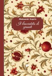 Il braccialetto di granati