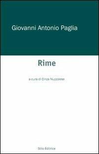 Rime - Giovanni A. Paglia - Libro Stilo Editrice 2012, Bussole | Libraccio.it