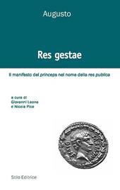 Res gestae. Il manifesto del princeps nel nome della res publica. Ediz. italiana, latina e greca