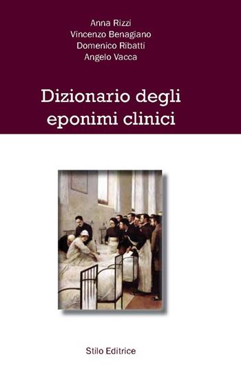Dizionario degli eponimi clinici  - Libro Stilo Editrice 2015, Vita sociale | Libraccio.it