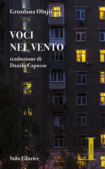 Voci nel vento - Grozdana Olujic - Libro Stilo Editrice 2019, Limina | Libraccio.it