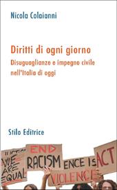 Diritti di ogni giorno. Disuguaglianze e impegno civile nell'Italia di oggi