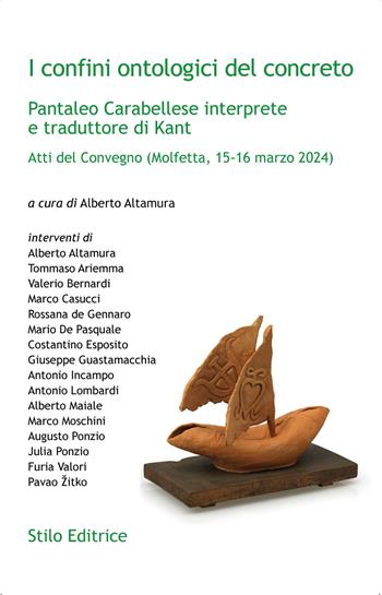 I confini ontologici del concreto. Pantaleo Carabellese interprete e traduttore di Kant  - Libro Stilo Editrice 2025, Universitaria | Libraccio.it