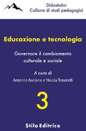 Educazione e tecnologia. Governare il cambiamento culturale e sociale