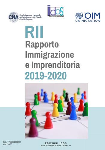 Rapporto immigrazione e imprenditoria 2019-2020  - Libro IDOS Centro Studi e Ricerche 2020 | Libraccio.it