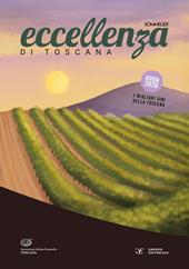 Eccellenza di Toscana. Guida 2026. I migliori vini della Toscana