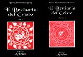 Il bestiario del Cristo. La misteriosa emblematica di Gesù Cristo. Vol. 1