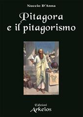 Pitagora e il pitagorismo. Fenomenologia dell'iniziazione religiosa