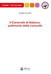 Il carnevale di Malesco, patrimonio della comunità