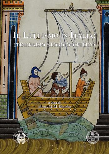 Il lullismo in Italia. Itinerario storico-critico  - Libro Officina di Studi Medievali 2015, Biblioteca dell'Officina studi medievali | Libraccio.it