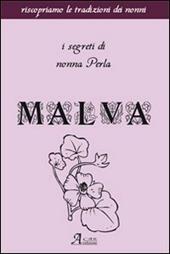 Malva. I segreti di nonna Perla