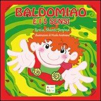 Baldomiao e i 5 sensi. Ediz. multilingue - Xenia, Shanti, Enrico Serena - Libro A.CAR. 2013, Acar kids | Libraccio.it