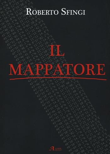 Il mappatore - Roberto Sfingi - Libro A.CAR. 2016, Brividi & Emozioni | Libraccio.it