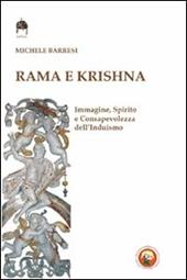 Rama e Krishna. Immagine, spirito e consapevolezza dell'induismo