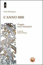 L'Anno 3000. Viaggio verso Andropoli