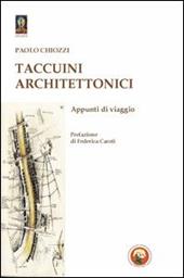 Taccuini architettonici. Appunti di viaggio